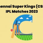 Chennai Super Kings IPL Matches