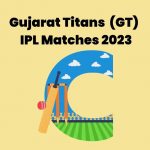 Gujarat Titans IPL Matches